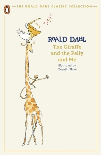 THE GIRAFFE THE PELLY AND ME | 9780241677612 | ROALD DAHL