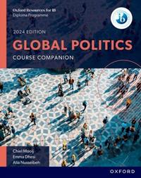 OXFORD RESOURCES FOR IB DP GLOBAL POLITICS: COURSE BOOK | 9781382033657 | CHIEL MOOIJ