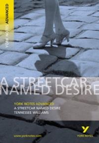 YORK NOTES ADVANCED: STREETCAR NAMED DESIRE | 9780582784246 | T. WILLIAMS