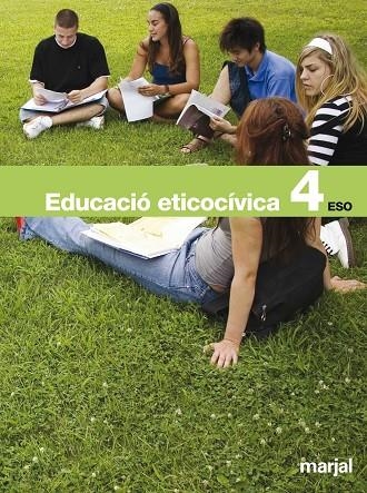 EDUCACIO ETICOCIVICA ES4 (VAL) LIBRO ALUMNO | 9788483481530 | EDEBÉ, OBRA COLECTIVA