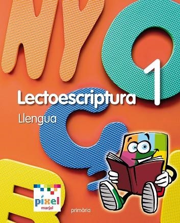 LECTOESCRIPTURA 1 PIXEL (VAL) CUADERNO COMPLEMENTA | 9788483482834 | EDEBÉ, OBRA COLECTIVA