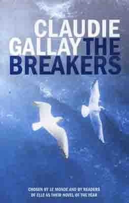 BREAKERS, THE | 9781906694692 | CLAUDIE GALLAY