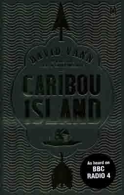 CARIBOU ISLAND | 9780670918447 | DAVID VANN