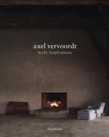 AXEL VERVOORDT: WABI INSPIRATIONS | 9782080301451 | TATSURO MIKI AND AXEL VERVOODT