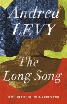 LONG SONG, THE | 9780755359424 | ANDREA LEVY