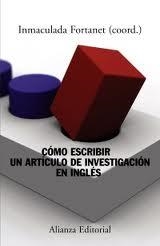 COMO ESCRIBIR UN ARTICULO DE INVESTIGACION EN INGL | 9788420651231 | FORTANET, INMACULADA (COORD.)