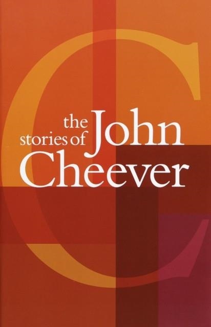 STORIES OF JOHN CHEEVER,THE | 9780375724428 | CHEEVER,J