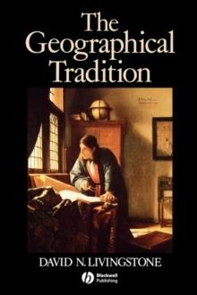 GEOGRAPHICAL TRADITION | 9780631185864 | DAVID LIVINGSTONE