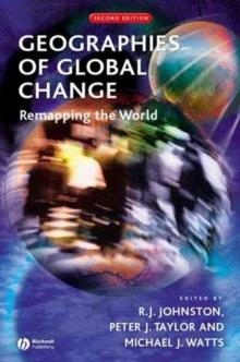 GEOGRAPHIES OF GLOBAL CHANGE | 9780631222866 | R. J. JOHNSON