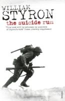 SUICIDE RUN, THE | 9780099532224 | WILLIAM STYRON