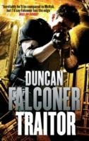 TRAITOR | 9780751539523 | DUNCAN FALCONER