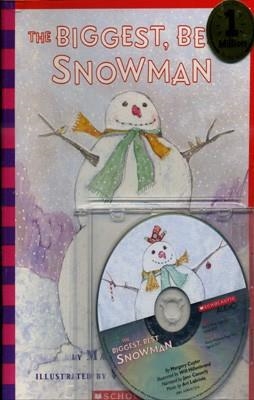 THE BIGGEST, BEST SNOWMAN+CD | 9780545014847 | MARGERY CUYLER