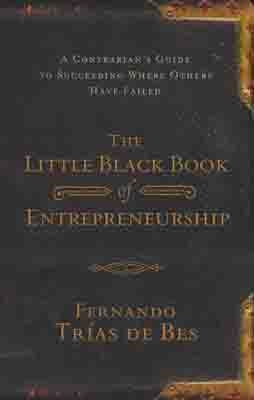 LITTLE BLACK BOOK OF ENTREPRENEURSHIP | 9781580089326 | TRIAS DE FERNANDO BES