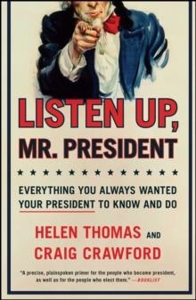 LIST UP, MR. PRESIDENT | 9781439148167 | HELEN THOMAS