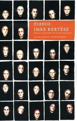 FIASCO | 9781935554295 | IMRE KERTESZ