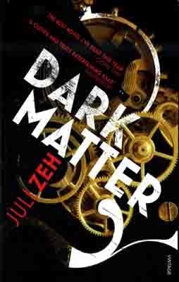 DARK MATTER | 9780099524168 | JULI ZEH