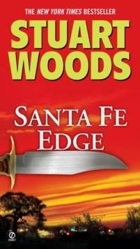 SANTA FE EDGE | 9780451232939 | STUART WOODS