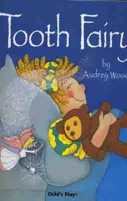 TOOTH FAIRY | 9780859532938 | AUDREY WOOD