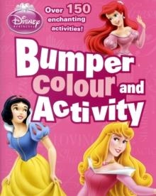 PRINCESS BUMPER COLOUR AND ACTIVITY | 9781407584607