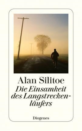 DIE EINSAMKEIT DES LANGSTRECKENLAUFERS | 9783257204131 | ALAN SILLITOE