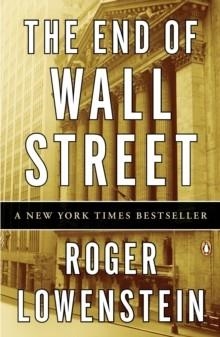 THE END OF WALL STREET | 9780143118725 | ROGER LOWENSTEIN