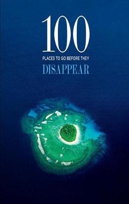 100 PLACES TO GO BEFORE DISAPPEAR | 9781419700033 | PATRICK DREW