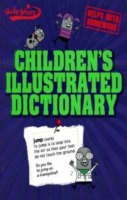 CHILDREN'S ILLUSTRATED DICTIONARY | 9781407555201