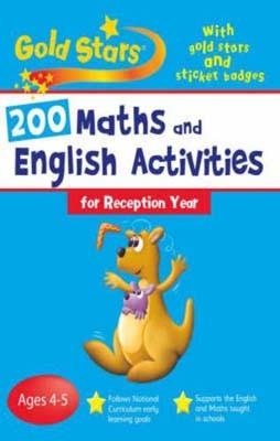 200 MATHS AND ENGLISH ACT. RECEPTION YEAR AGES 4-5 | 9781405496872