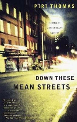 DOWN THESE MEAN STREETS | 9780679781424 | THOMAS PIRI