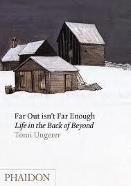 FAR OUT ISN'T FAR ENOUGH: | 9780714860770 | TOMI UNGERER