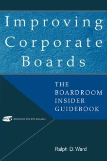 IMPROVING CORPORATE BOARDS | 9780471379379 | RALPH WARD