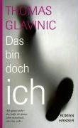 DAS BIN DOCH ICH | 9783446209121 | THOMAS GLAVINIC