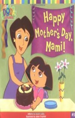 HAPPY MOTHER'S DAY, MAMI! | 9780689852336