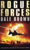 ROGUE FORCES | 9781849019675 | DALE BROWN