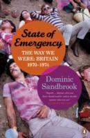 STATE OF EMERGENCY: WAY WE WERE | 9780141032153 | DOMINIC SANDBROOK