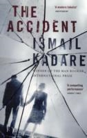 ACCIDENT, THE | 9781847673404 | ISMAIL KADARE