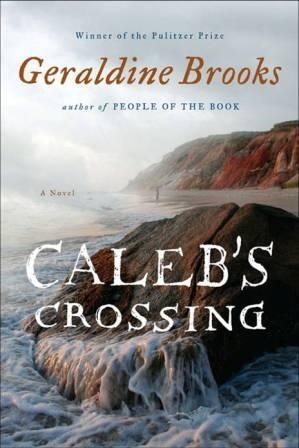 CALEBïS CROSSING | 9780670022915 | GERALDINE BROOKS