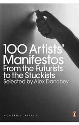 100 ARTISTS' MANIFESTOS | 9780141191799 | ALEX DANCHEV