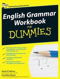 ENGLISH GRAMMAR WORKBOOK FOR DUMMIES | 9780470688304 | NUALA O'SULLIVAN