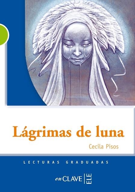 LAGRIMAS DE LUNA - LG B1 | 9782090341522 | CECILIA PISOS