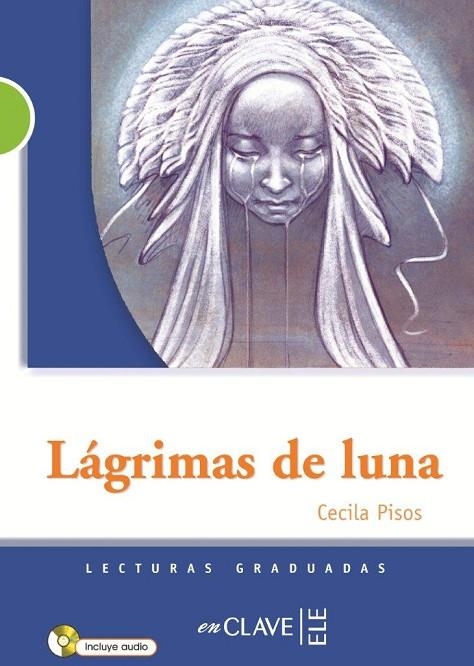 LAGRIMAS DE LUNA + CD - LG B1 | 9788496942530 | CECILIA PISOS