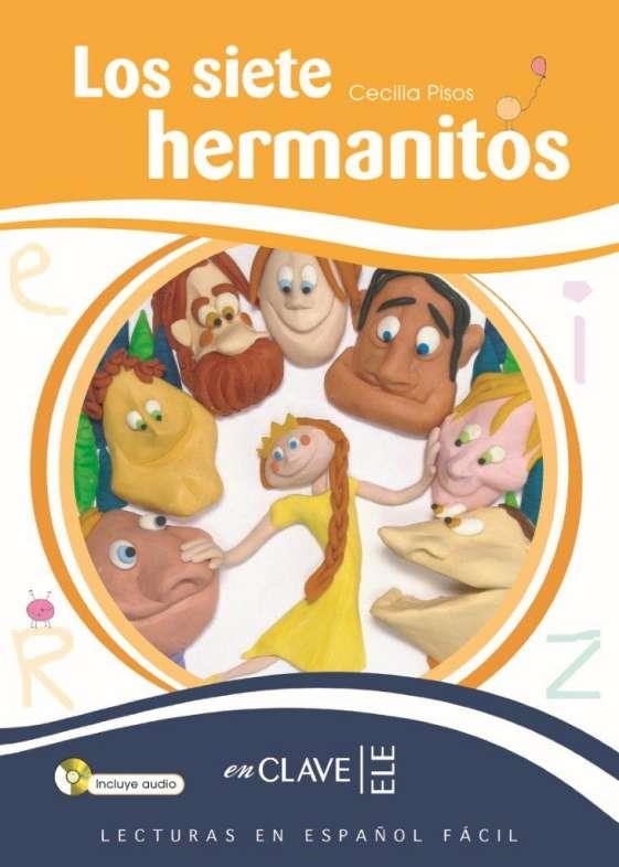 SIETE HERMANITOS, LOS + CD - LEF B1 | 9788496942448 | CECILIA PISOS
