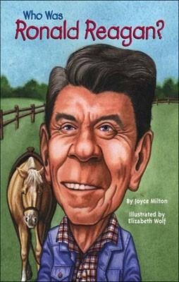 WHO WAS RONALD REAGAN? | 9780448433448