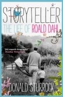 STORYTELLER: ROALD DAHL THE BIOGRAPHY | 9780007254774 | DONALD STURROCK