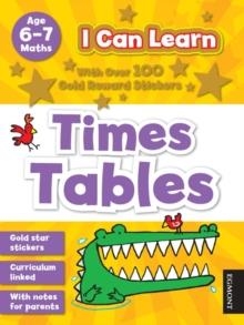 I CAN LEARN TIME TABLES AGE 6-7 | 9781405259217