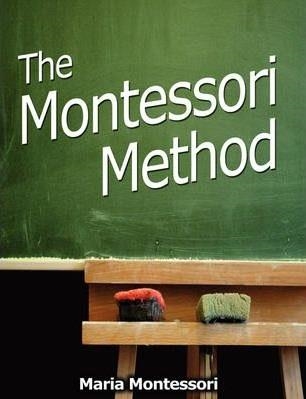 MONTESSORI METHOD, THE | 9789562915823 | MARIA MONTESSORI