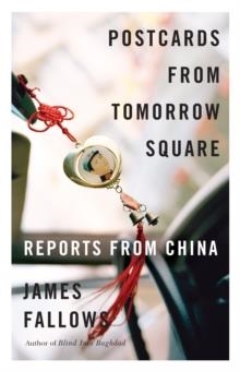 POSTCARDS FROM TOMORROW | 9780307456243 | JAMES FALLOWS