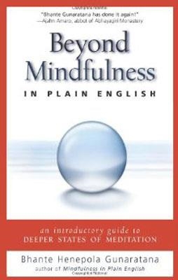 BEYOND MINDFULNESS IN PLAIN ENGLISH | 9780861715299 | BHANTE HENEPOLA GUNARATANA