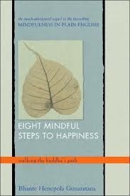 EIGHT MINDFUL STEPS TO HAPPINESS | 9780861711765 | BHANTE HENEPOLA GUNARATANA