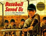 BASEBALL SAVED US | 9781880000199 | KEN MOCHIZUKI